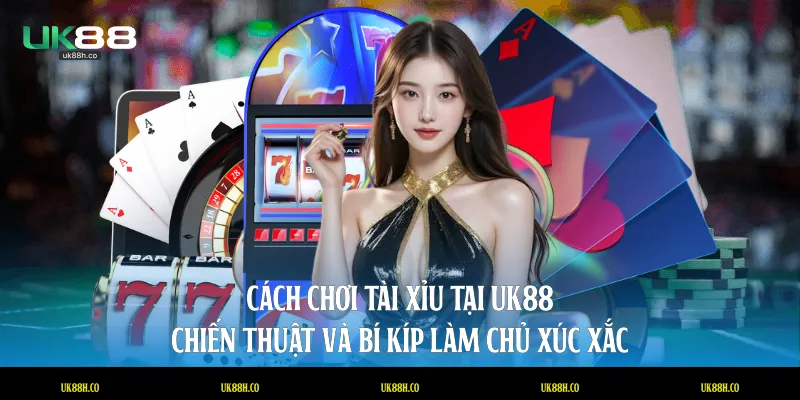 cách chơi tài xỉu
